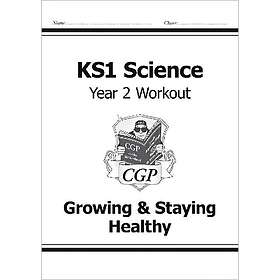 KS1 Science Year 2 Workout: Growing & Staying Healthy