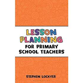 Lesson Planning for Primary School Teachers