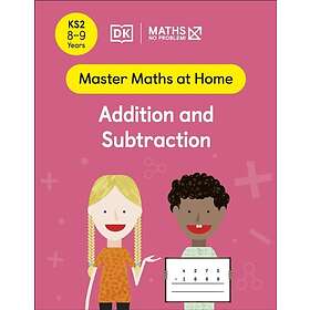 Maths ¿ No Problem! Addition and Subtraction, Ages 8-9 (Key Stage 2)