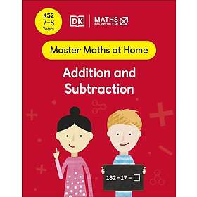 Maths ¿ No Problem! Addition and Subtraction, Ages 7-8 (Key Stage 2)