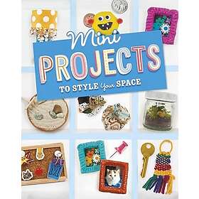 Mini Projects to Style Your Space