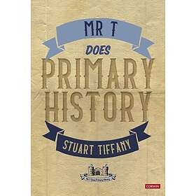 Mr T Does Primary History