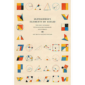 Oliver Byrne's Elements of Euclid