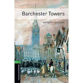 Oxford Bookworms Library: Level 6:: Barchester Towers