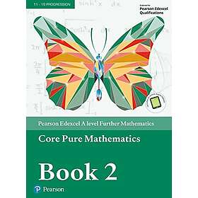 Pearson Edexcel A level Further Mathematics Core Pure Mathematics Book 2 Textboo