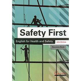 Safety First: English for Health and Safety Resource Book with Audio CDs B1