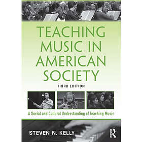 Teaching Music in American Society