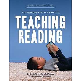 The Ordinary Parent's Guide to Teaching Reading, Revised Edition Instructor Book