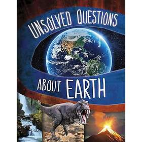 Unsolved Questions About Earth