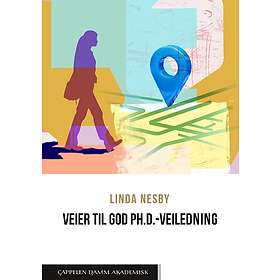 Veier til god ph.d.-veiledning