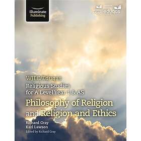 WJEC/Eduqas Religious Studies for A Level Year 1 & AS Philosophy of Religion and Religion and Ethi