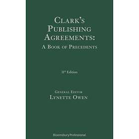 Clark's Publishing Agreements: A Book of Precedents