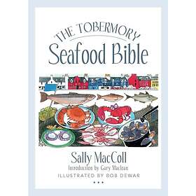 The Tobermory Seafood Bible