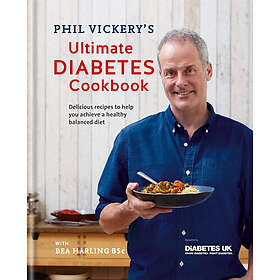 Phil Vickery's Ultimate Diabetes Cookbook