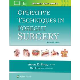 Operative Techniques in Foregut Surgery