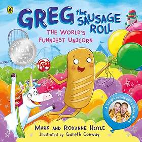 Greg the Sausage Roll: The World¿s Funniest Unicorn