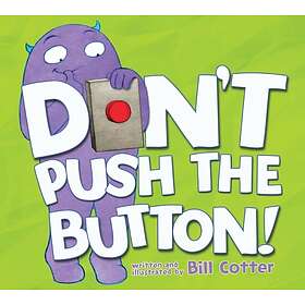 Don¿t Push the Button!