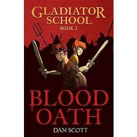 Gladiator School 1: Blood Oath