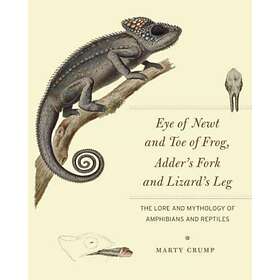Eye of Newt and Toe of Frog, Adder's Fork and Lizard's Leg