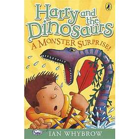 Harry and the Dinosaurs: A Monster Surprise!