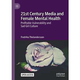 21st Century Media and Female Mental Health