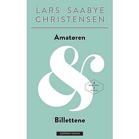 Amatøren ; Billettene : roman