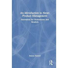 An Introduction to News Product Management