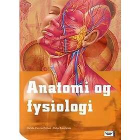 Anatomi og fysiologi