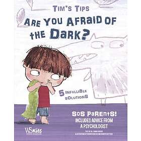 Are You Afraid of the Dark?