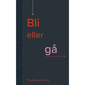 Bli eller gå