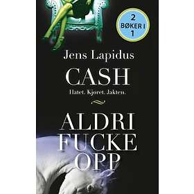 Cash ; Aldri fucke opp