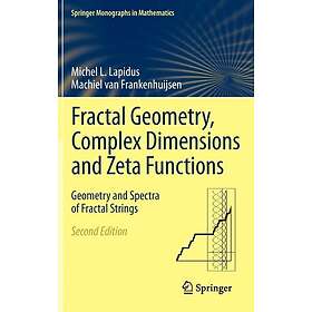 Fractal Geometry, Complex Dimensions and Zeta Functions