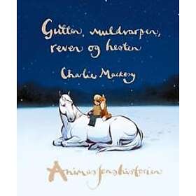 Gutten, muldvarpen, reven og hesten