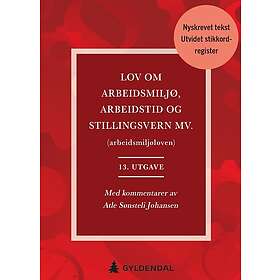Lov om arbeidsmiljø, arbeidstid og stillingsvern mv. (arbeidsmiljøloven)