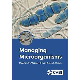 Managing Microorganisms