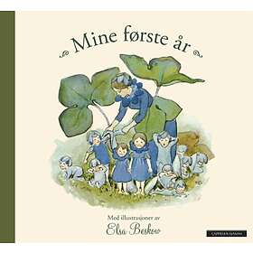 Mine første år. Elsa Beskows eventyrverden