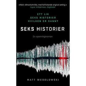 Seks historier