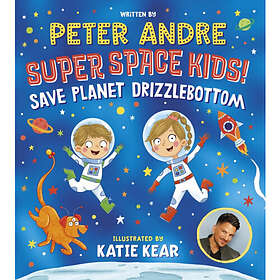 Super Space Kids! Save Planet Drizzlebottom