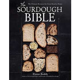 The Sourdough Bible