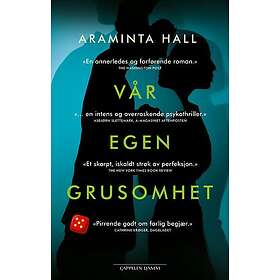 Vår egen grusomhet