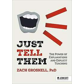 Just Tell Them: The Power of Explanations and Explicit Teaching