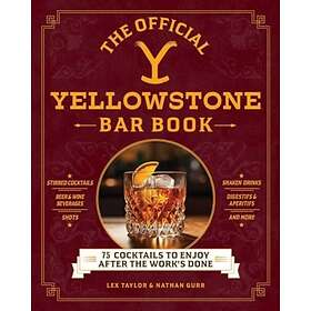 The Official Yellowstone Bar Book
