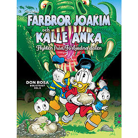 Farbror Joakim och Kalle Anka. Flykten från Förbjudna dalen