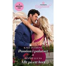 Passion i palatset ; Allt på ett kort