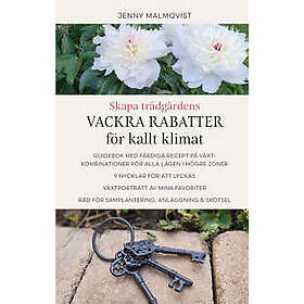 Skapa trädgårdens vackra rabatter för kallt klimat