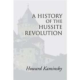 A History of the Hussite Revolution