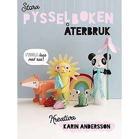 Stora pysselboken : återbruk