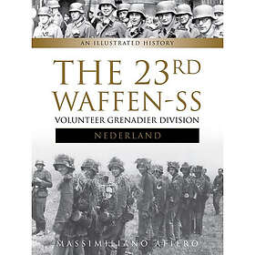 The 23rd Waffen-SS Volunteer Panzergrenadier Division Nederland