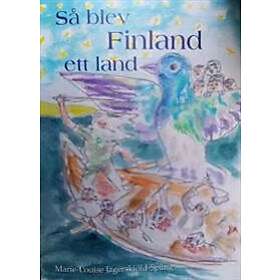 Så blev Finland ett land