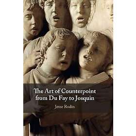 The Art of Counterpoint from Du Fay to Josquin